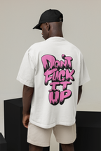 DONT..! OVERSIZED TEE