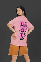DONT..! OVERSIZED TEE